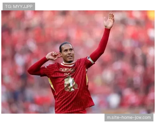 利物浦定位球战术成效卓著 范戴克绝杀展现空中统治力